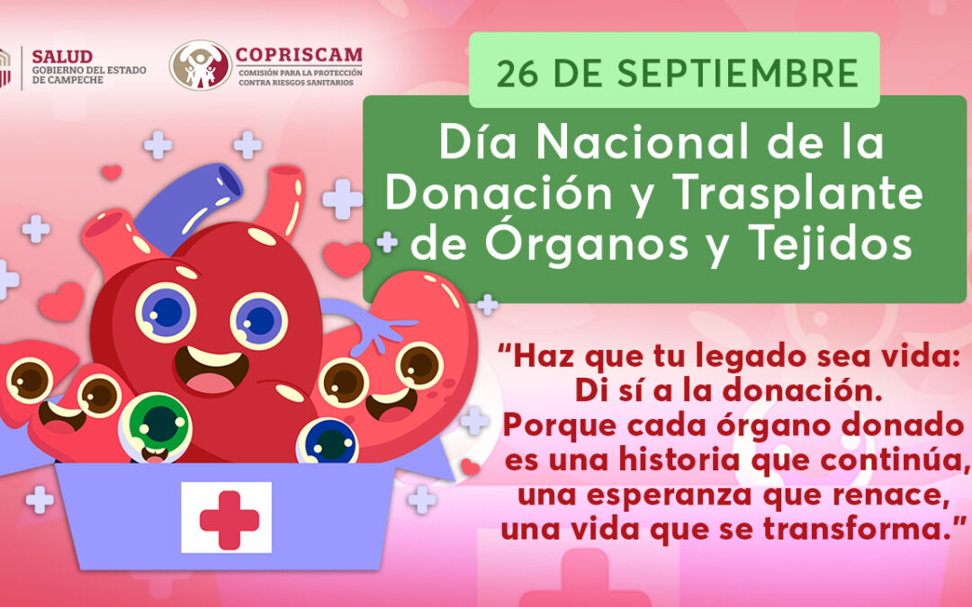 DIA NACIONAL DE LA DONACIÓN Y  TRASPLANTE DE ÓRGANOS Y TEJIDOS